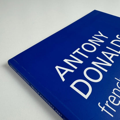 Anthony Donaldson. French paintings 2005-2007 | Paisnel Gallery, 2008