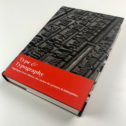 Type & Typography. Highlights from the Matrix, the review for printers & bibliophiles | Mark Batty, 2003