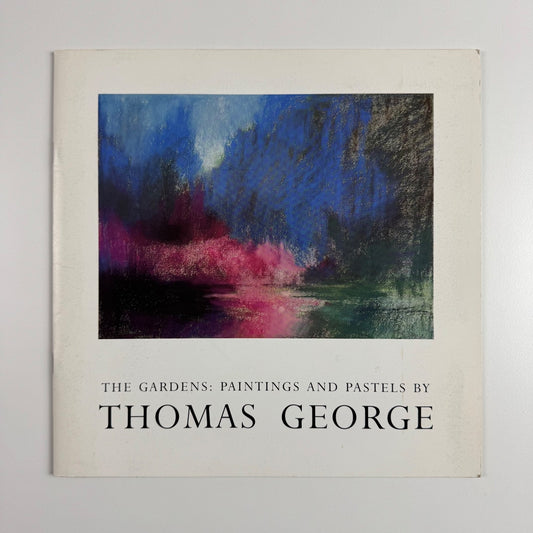The gardens: paintings and pastels by Thomas George | Hood Museum Dartmouth 1990