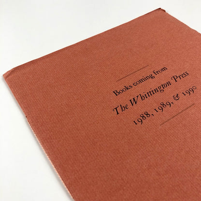 Books Coming From The Whittington Press: 1988, 1989, 1990 prospectus