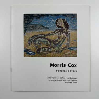 Morris Cox. Paintings & Prints | Katharine House Gallery in association with McWhirter, 2005