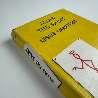 Alias The Saint by Leslie Charteris. Hodder & Stoughton, 1949 edition, 19th impression