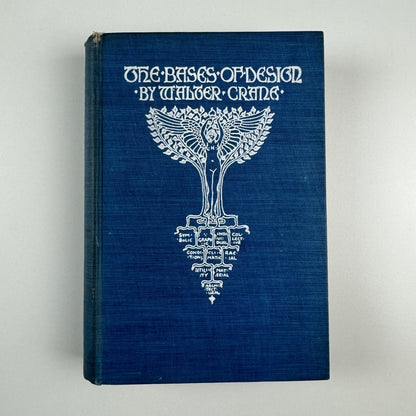 The Bases of Design by Walter Crane | George Bell, London, 1902 second edition