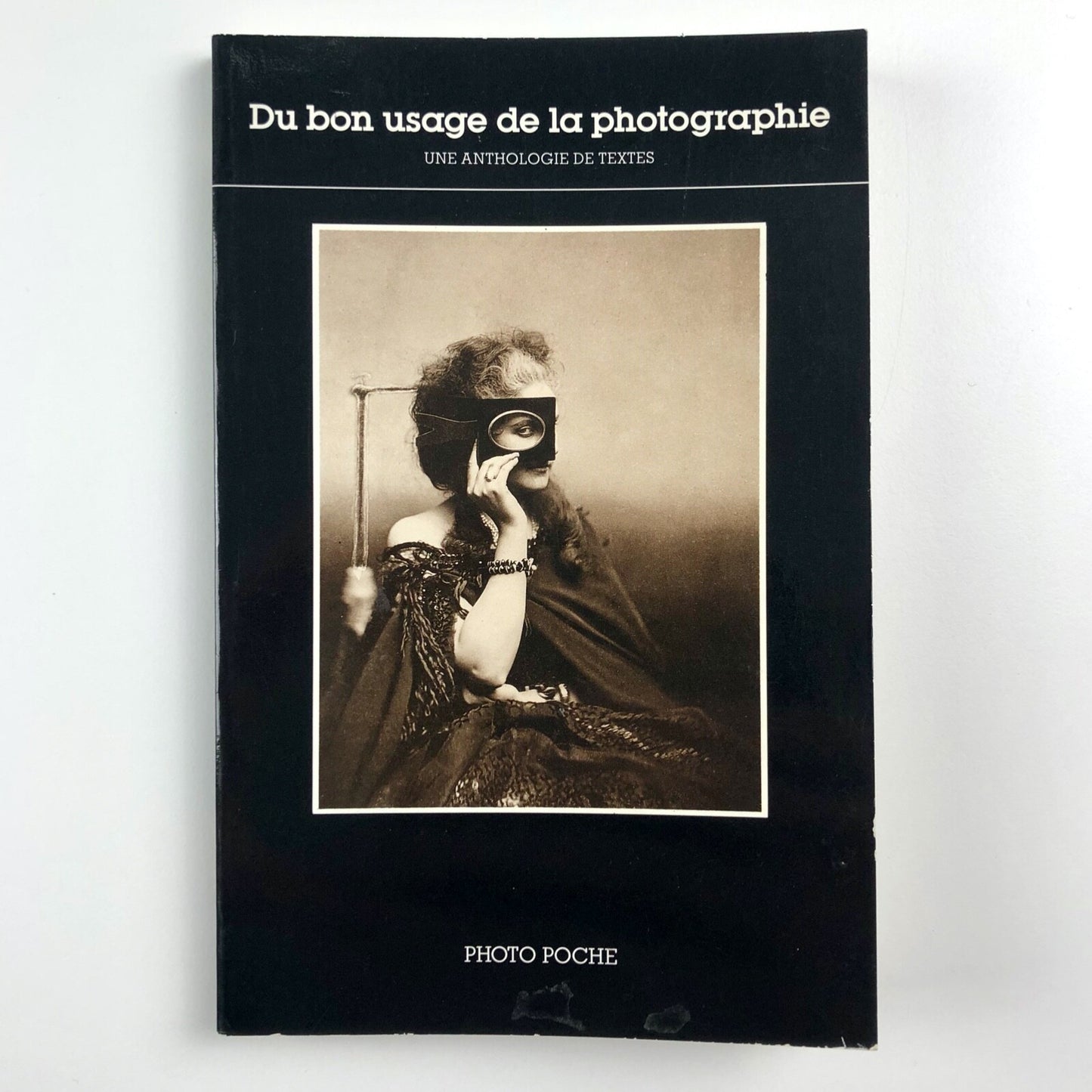 Du bon usage de la photographie | Photo Poche 27, 1987