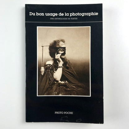 Du bon usage de la photographie | Photo Poche 27, 1987