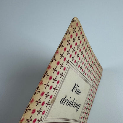 Fine Drinking: Ayala Champagne, Croizet Brandy, Rocher Liquers. Messrs Blumenthals, London, 1949 Printed at the  Curwen Press