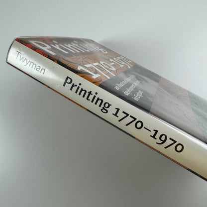 Printing 1770-1970 an illustrated history of its development and uses in England by Michael Twyman | The British Library, Oak Knoll Press, Reading University Press, 1998 edition