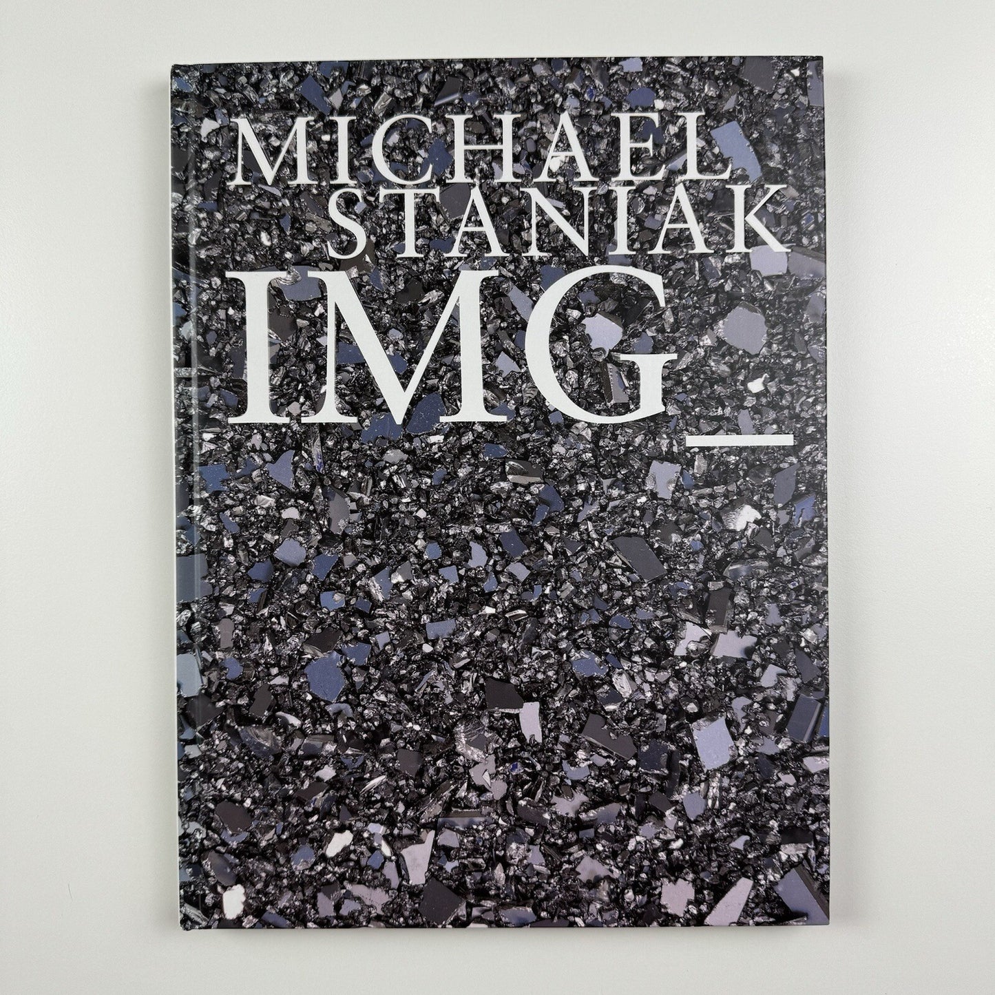 Michael Staniak. IMG | Contemporary Art Museum St Louis | 2015 exhibition catalogue