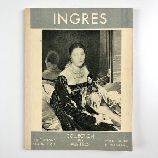 Ingres by Francis Jourdain – Collection des Maitres | Les Editions Braun & Cie.