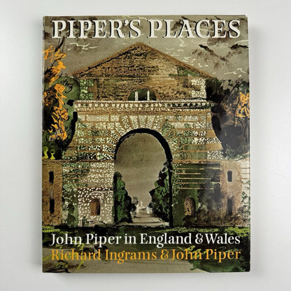 Piper's Places. John Piper in England & Wales by Richard Ingrams 1983 signed John Piper