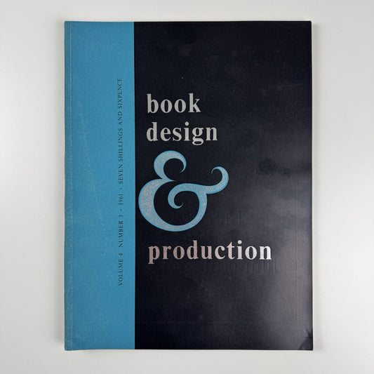 Book Design and Production Vol 4 No 3 1961 | Edited by Arthur J. Heighway