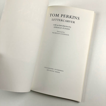 Tom Perkins Lettercarver – And The Word Was Made Stone | Introduction by Gerald Fleuss, 1998