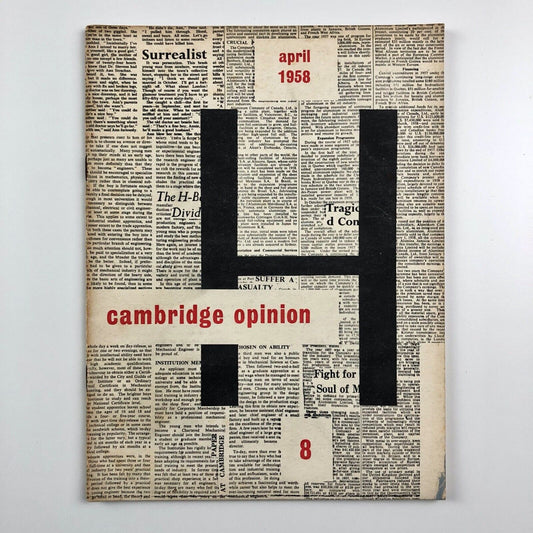 Cambridge Opinion magazine | No. 8, April 1958 nuclear arguments / disarmament | Edited by John Landell-Mills and David Leitch