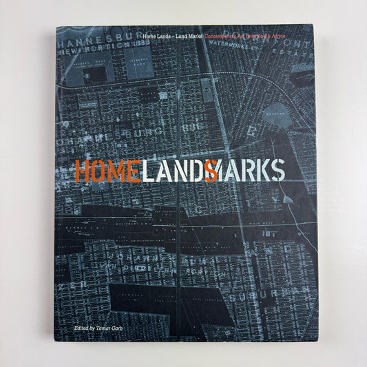 Home Lands - Land Marks: Contemporary art from South Africa Haunch of Venison, 2008