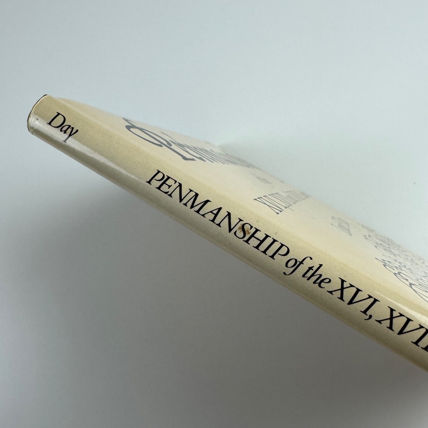 Penmanship of the XVI, XVII and XVIII centuries by Lewis F. Day. Batsford 1978