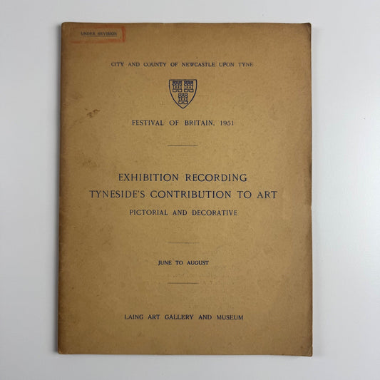 Exhibition recording Tyneside's Contribution to Art. Pictorial and Decorative | Laing Art Gallery Festival of Britain 1951