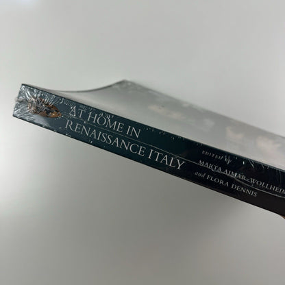 At Home in Renaissance Italy | edited by  Marta Ajmar-Wollheim and Flora Dennis |V&A, 2010