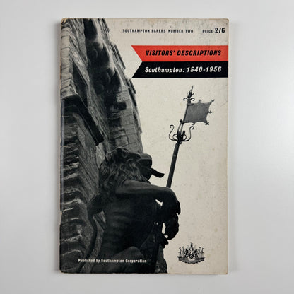 Southampton: 1540-1956 compiled by Robert Douch Southampton Corporation 1961