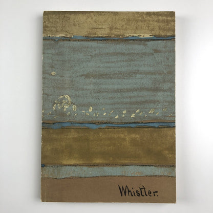 James McNeill Whistler | Arts Council, London & Knoedler Galleries New York, 1960