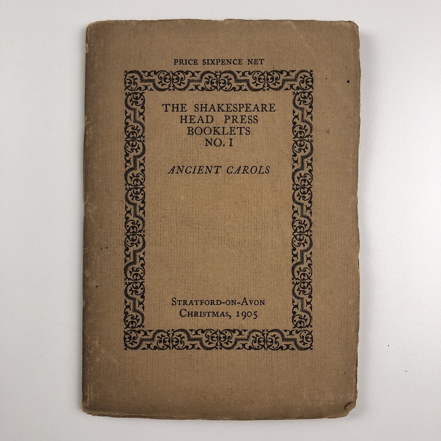 Ancient Carols. The Shakespeare Head Press Booklets – No. I Christmas 1905