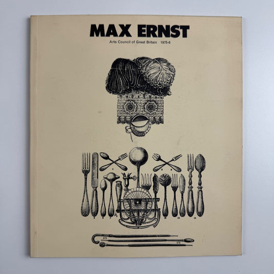 Max Ernst. Prints, Collages and Drawings 1919-72 | Arts Council, ICA 1975