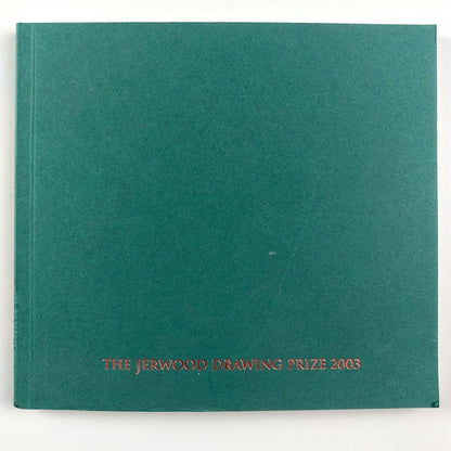 Jerwood Drawing Prize 2003 | Catalogue of exhibits