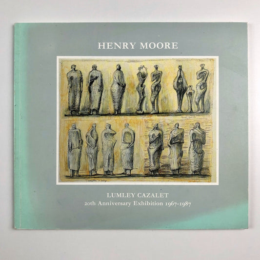 Henry Moore: Lithographs, etchings and woodcuts, 1931-1982 | Lumley Cazalet catalogue, 1987
