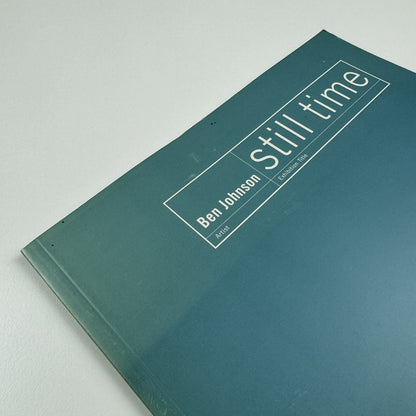 Ben Johnson: Still Time | Blains Fine Art, London 2002 exhibition catalogue