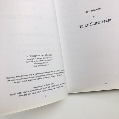 The Triumph of Kurt Schwitters by Barbara Crossley | Armitt Trust, 2005
