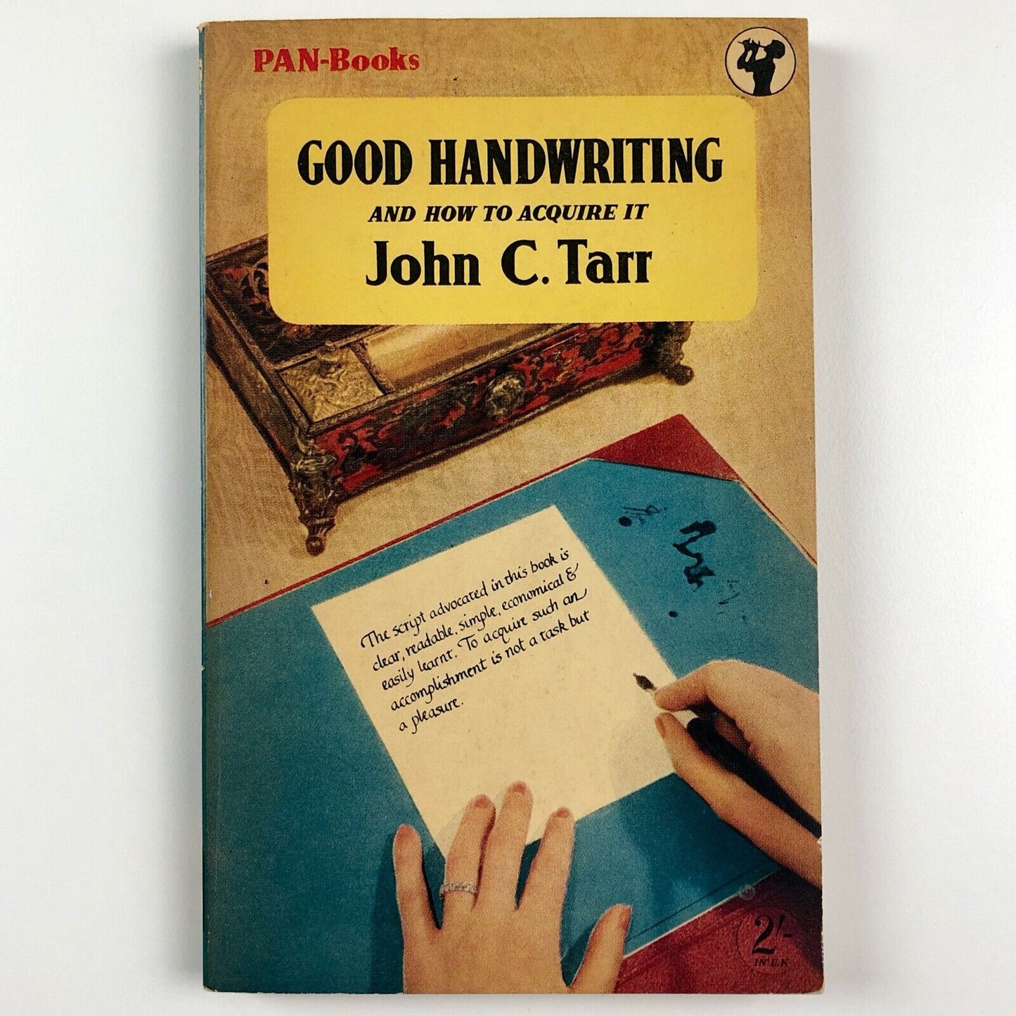 Good Handwriting and How to Acquire It, by John C. Tarr | Pan Books, 1957