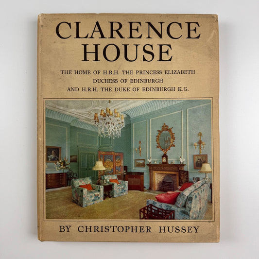 Clarence House by Christopher Hussey | Country Life, 1949