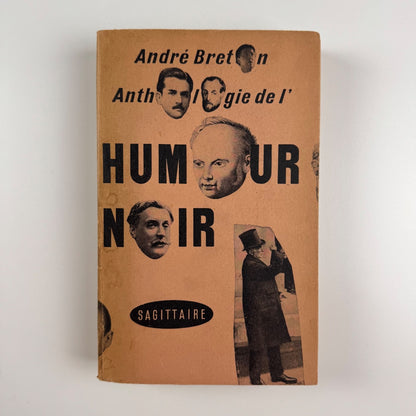 Anthologie de l'humour noir André Breton. Editions du Sagittaire, 1950 Faucheux