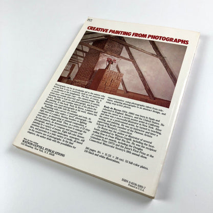 Creative Painting from Photographs by Rudy de Reyna | Paperback, Watson Guptill, 1986