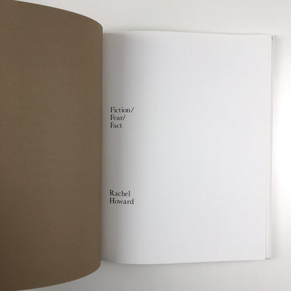 Fiction/Fear/Fact/ Rachel Howard | Other Criteria, 2007