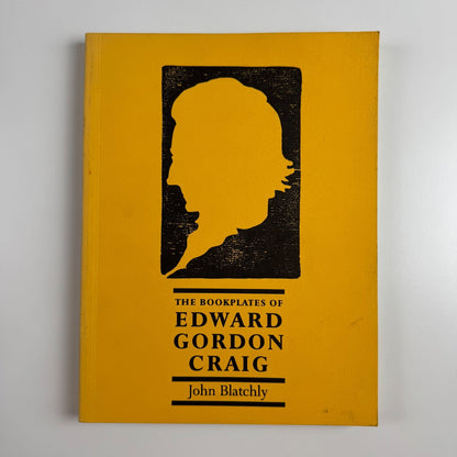 The Bookplates of Edward Gordon Craig by John Blatchly Bookplate Society 1997