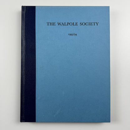 The Fifty-seventh volume of The Walpole Society 1993/4 LVII