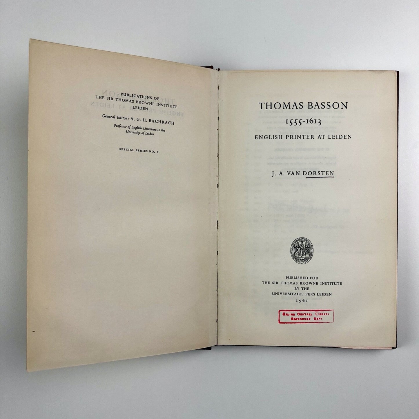 Thomas Basson 1555-1613 – English Printer at Leiden | J. A. Van Dorsten, 1961