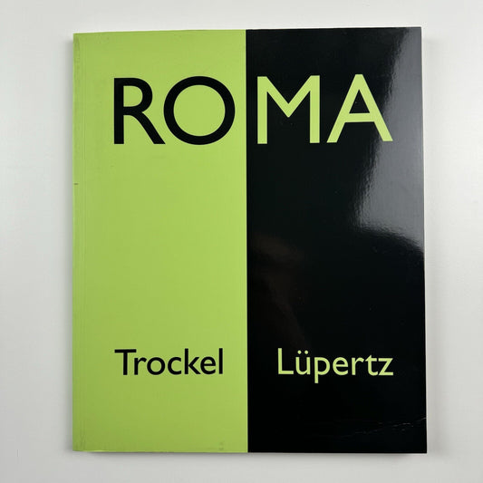 RO'MA - Rosemarie Trockel and Markus Lüpertz, 2006 Akademos exhibition catalogue