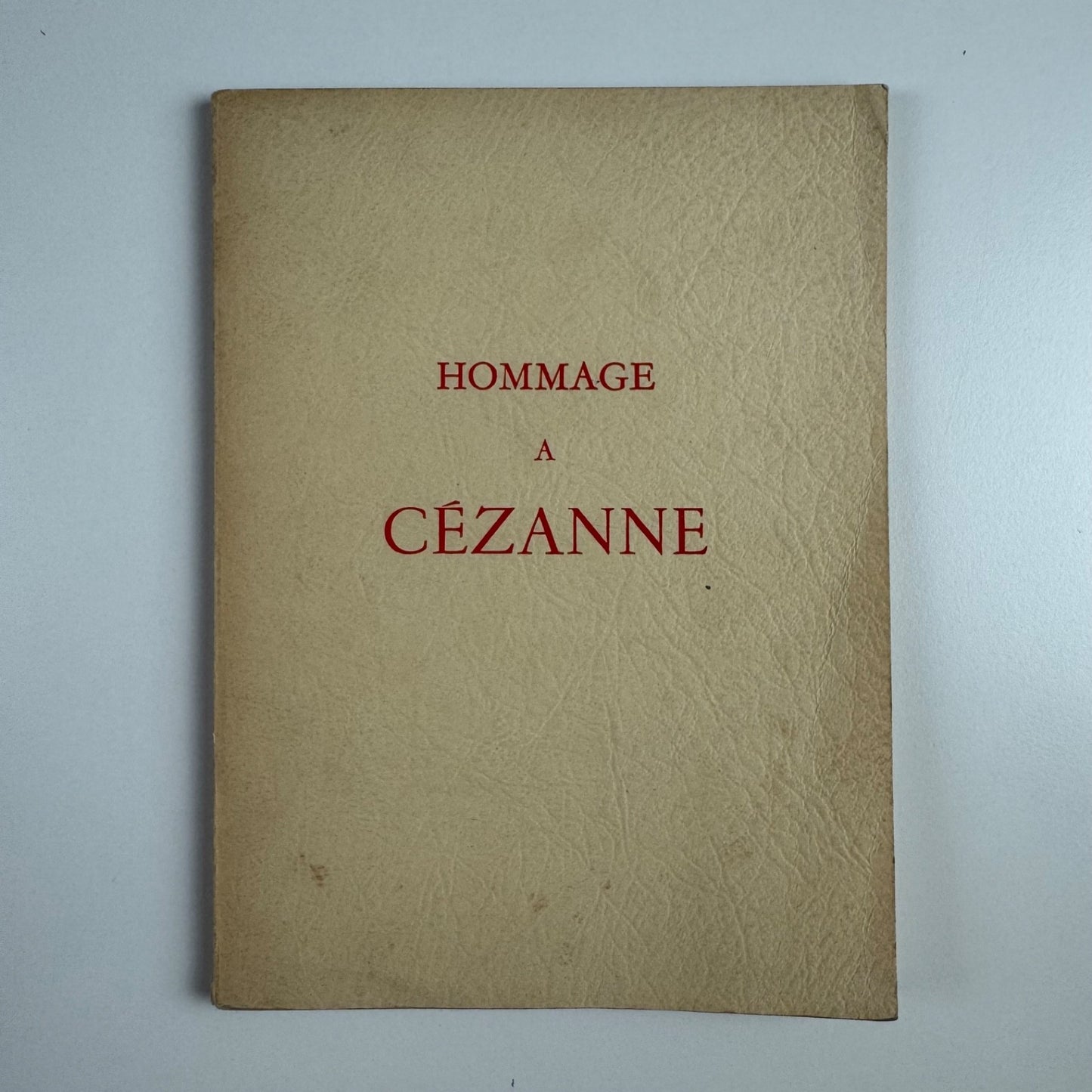 Hommage a Cézanne | Orangerie des Tuileries Éditions des Musées Nationaux, 1954