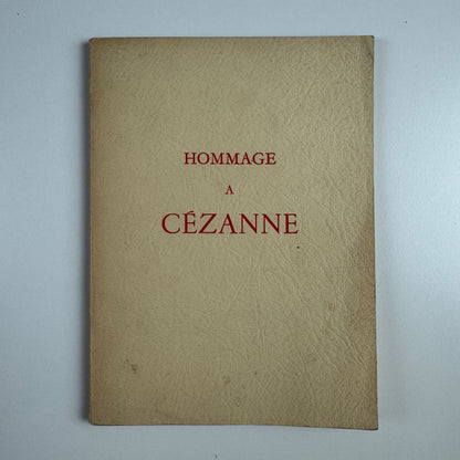 Hommage a Cézanne | Orangerie des Tuileries Éditions des Musées Nationaux, 1954
