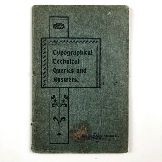 Typographical Technical Queries and Answers | Typographical Technical Publishing Co. 1901