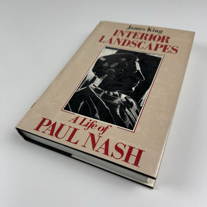 Interior Landscapes – A Life of Paul Nash by James King | Weidenfeld & Nicolson 1987