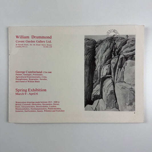 George Cumberland 1754-1848. Painter, Geologist, Printmaker, Agricultural Experimentalist, Critic, Draughtsman, Biographer, Novelist, and friend of William Blake | William Drummond 9 March and 6 April 1977