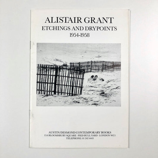 Alistair Grant – Etchings and Drypoints 1954-1958 | Austin/Desmond catalogue, 1989