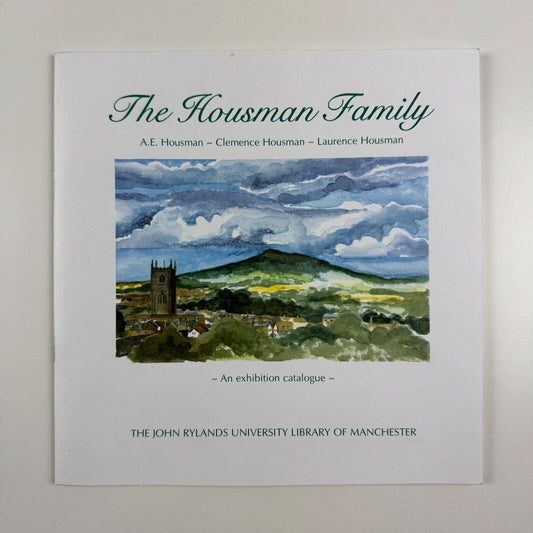 The Housman Family. A.E. Housman - Clemence Housman - Laurence Housman | The John Rylands University Library of Manchester, 2001