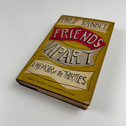 Friends Apart. A memoir of the thirties by Philip Toynbee. Macgibbon & Kee, 1954