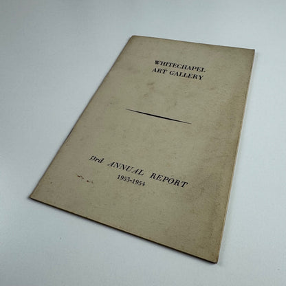 Whitechapel Art Gallery & Whitechapel Gallery Society 53rd Annual Report 1953/54