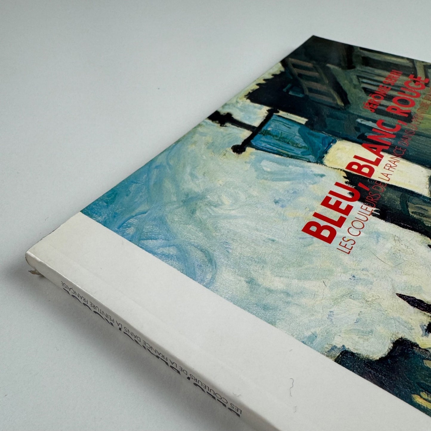 Bleu, blanc, rouge. Les couleurs de la France dans la peinture Francaise | Libraire Séguier, 1989
