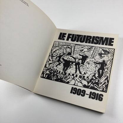 Le Futurisme 1909-1916 exhibition catalogue | Musée national d’art moderne 1973