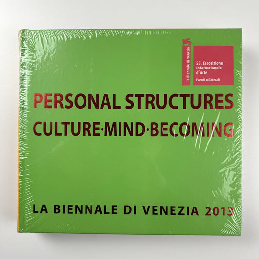 Personal Structures: Culture • Mind • Becoming | La Biennale di Venezia, 2013
